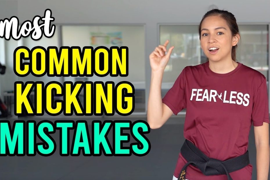 Top Kicking Mistakes Martial Artists Make - Youtube